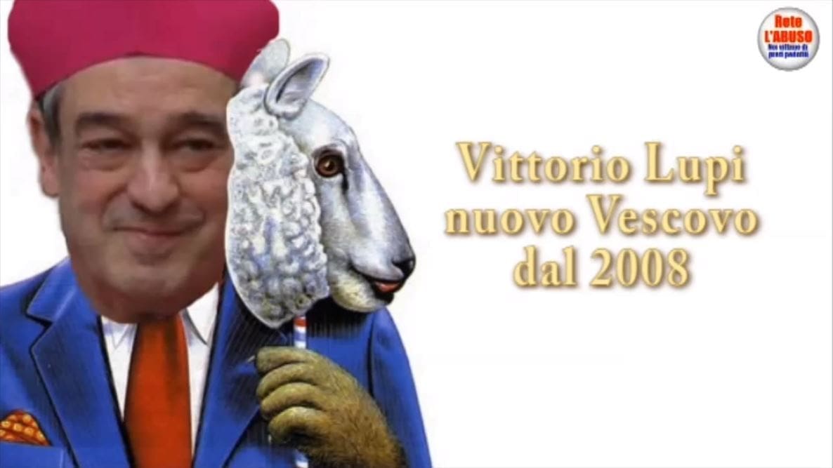 IO ACCUSO lei VESCOVO VITTORIO LUPI, se mento MI QUERELI !!!
