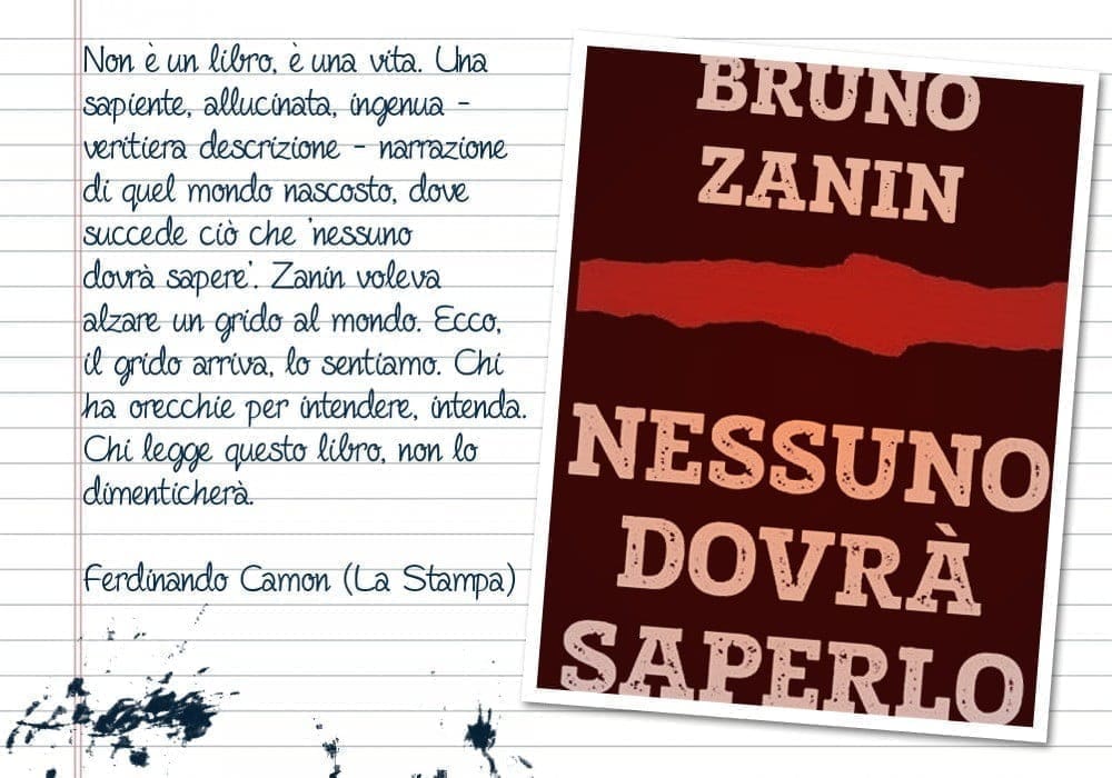 “Nessuno dovrà saperlo” (come fui violentato dal prete pedofilo in seminario), Romanzo autobiografico di Bruno Zanin
