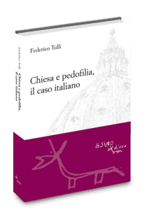 Chiesa e pedofilia in Italia: quando la storia non insegna. E si ripete