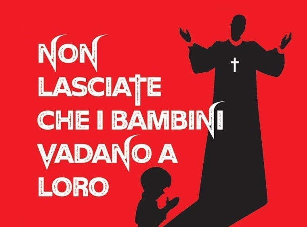 La pedofilia non è un vizio né un atto di lussuria ma un crimine violentissimo contro persone inermi