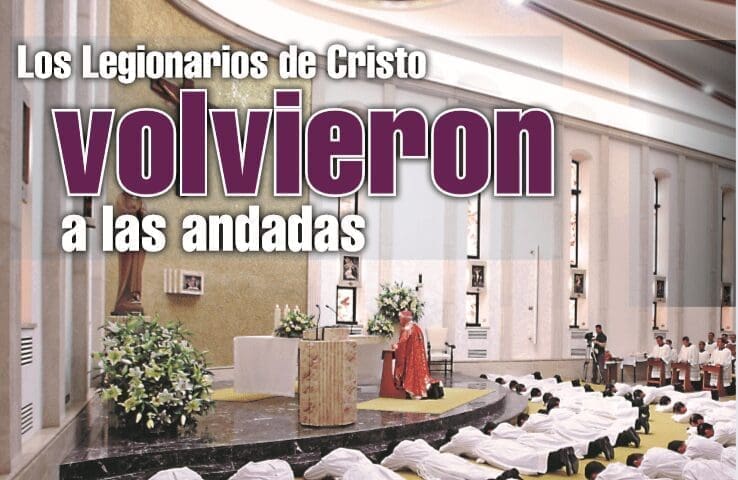 Los Legionarios de Cristo volvieron a las andadas
