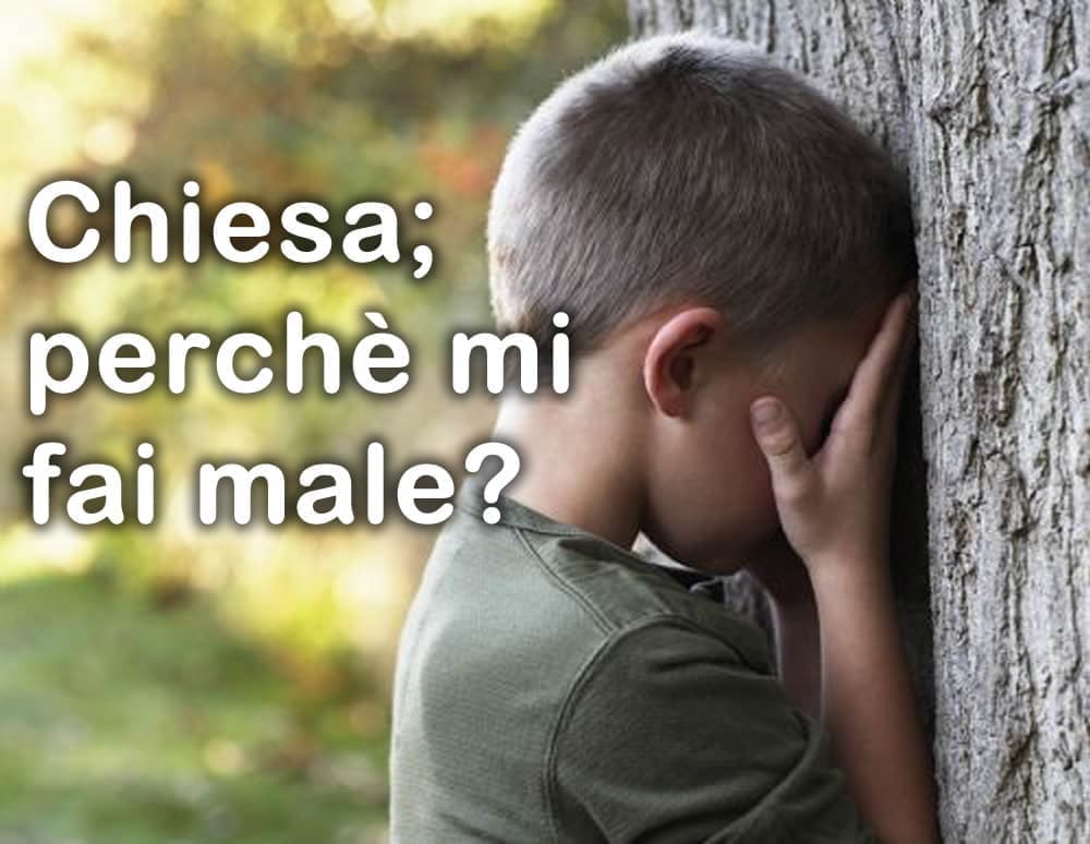 Chiesa: perché mi fai male?