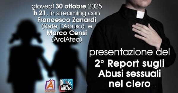 Giovedì 30 ottobre ore 21 – Note a margine della presentazione del 2° Report sulla pedofilia nel clero